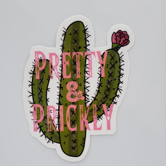Vinyl Sticker Pretty & Prickly