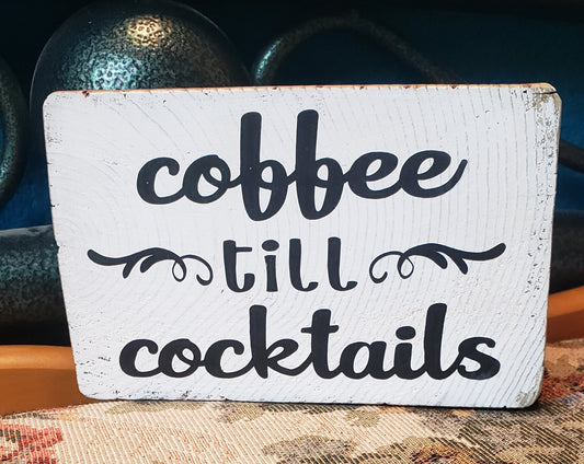 Coffee till Cocktails